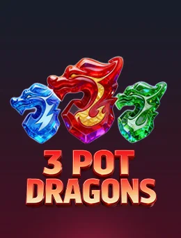 3 Pot Dragons 222